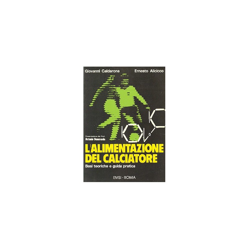 L'ALIMENTAZIONE DEL CALCIATORE